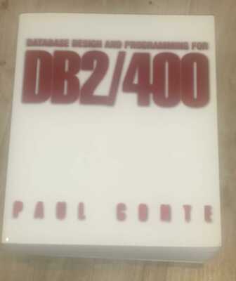Database Design and Programming for DB2/400 by Conte, Paul Paperback Book The