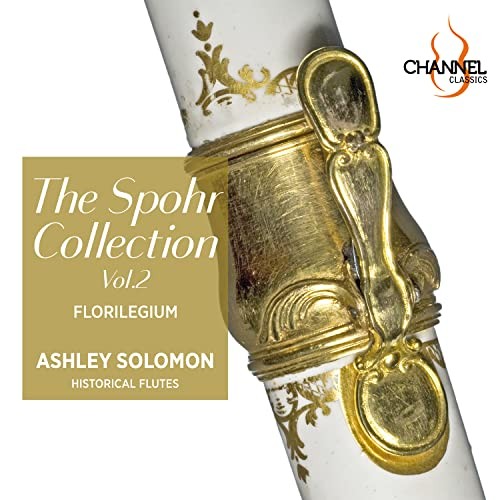 CCS45323 Florilegium and Ashley Solomon Spohr Collection, Vol. 2 CD CCS45323 NEW