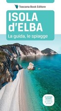 Libri Maurizio Bardi - Isola D'elba. La Guida, Le Spiagge