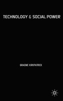 Graeme Kirkpatrick | Technology And Social Power | Buch | Englisch (2008)