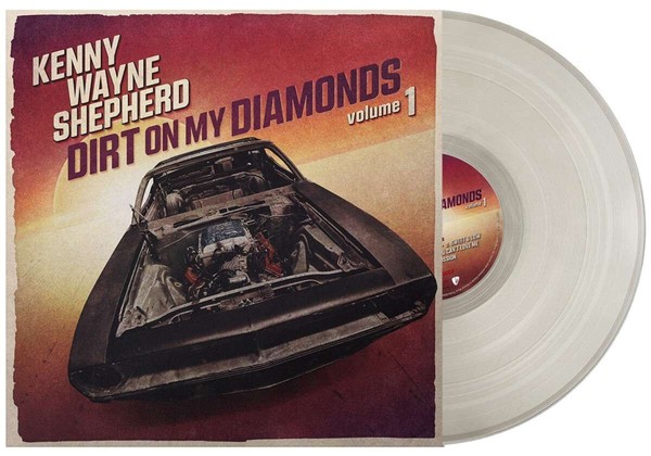Kenny Wayne Shepherd: Dirt On My Diamonds Volume 1 (Limited Edition) (Natural Tr-image