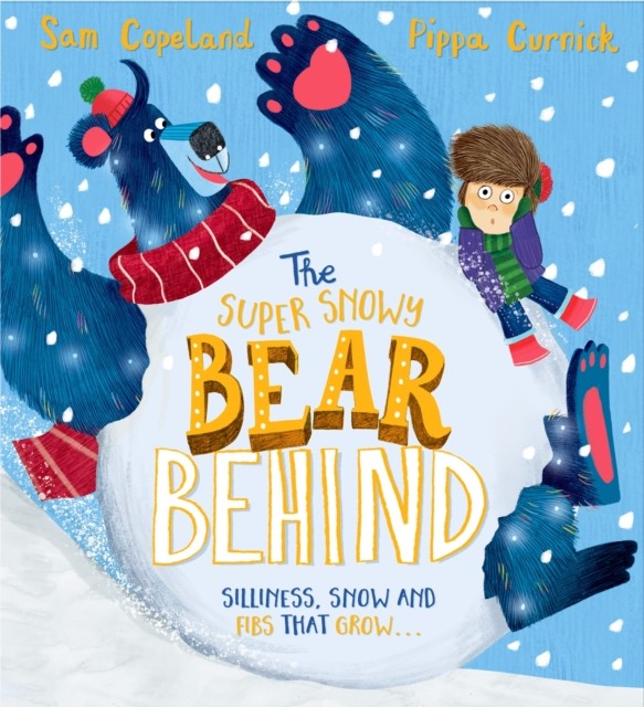 The Super Snowy Bear Behind: A larger-than-life story about telling the truth (The Bear Behind) - Image 5