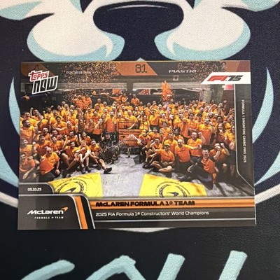 2025 Topps Now Formula F1 McLaren F1 Team 2025 Constructors Champions #066