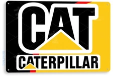 TIN SIGN CAT Caterpillar, Heavy Equipment, Machinery, Tractor, Farm, Décor, C385