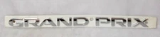 Fits; Pontiac Grand Prix " GRAND PRIX " Decklid Trunk Emblem Nameplate 
