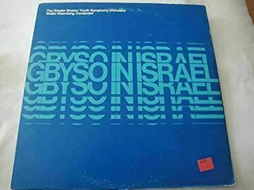 WALTER EISENBERG THE GREATER BOSTON ORCHESTRA GBYSO IN ISRAEL 2X VINYL LP 1970 - Image 2 of 4