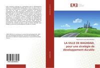 Mohammad Jawad Abd Alkadhim | LA Ville DE Baghdad, Pour Une StratéGie De...