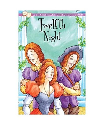 Twelfth Night: A Shakespeare Children's Story