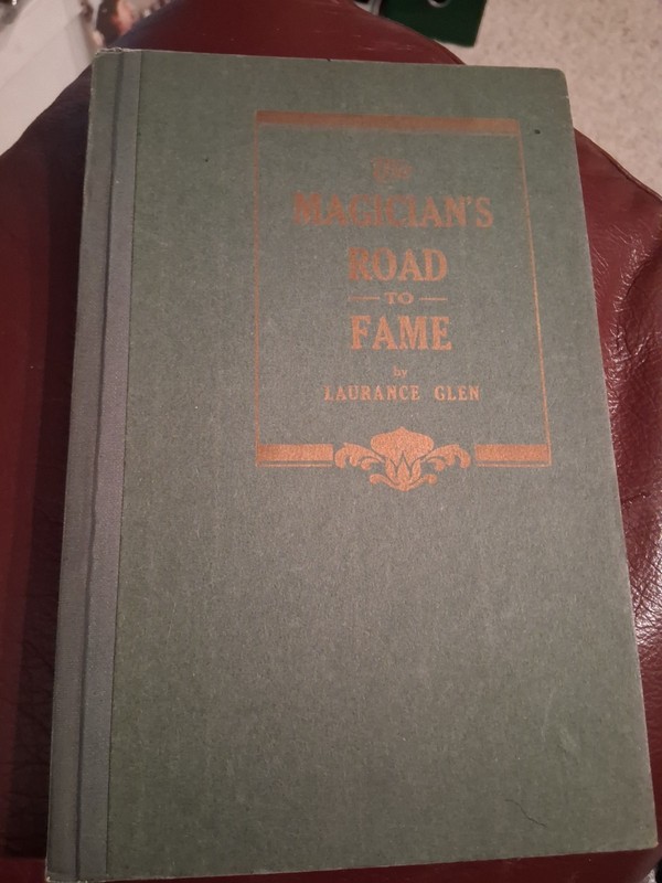 Magic History THE MAGICIAN'S ROAD TO FAME Laurence Glen 1st W/ Dawes Bookplate 