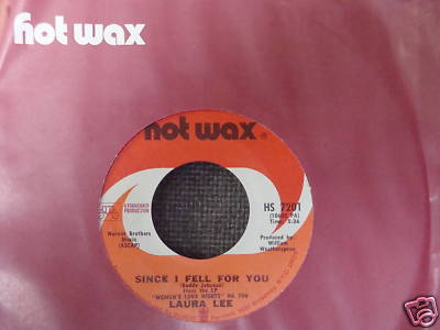 LAURA LEE Soul 45 Since I Fell For You / I Dont Want Nothing Old HOT WAX Mint-