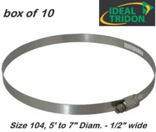 10x Ideal-Tridon SAE Size 104, 5' to 7" Diam. - 1/2" wide Worm Drive Hose Clamp