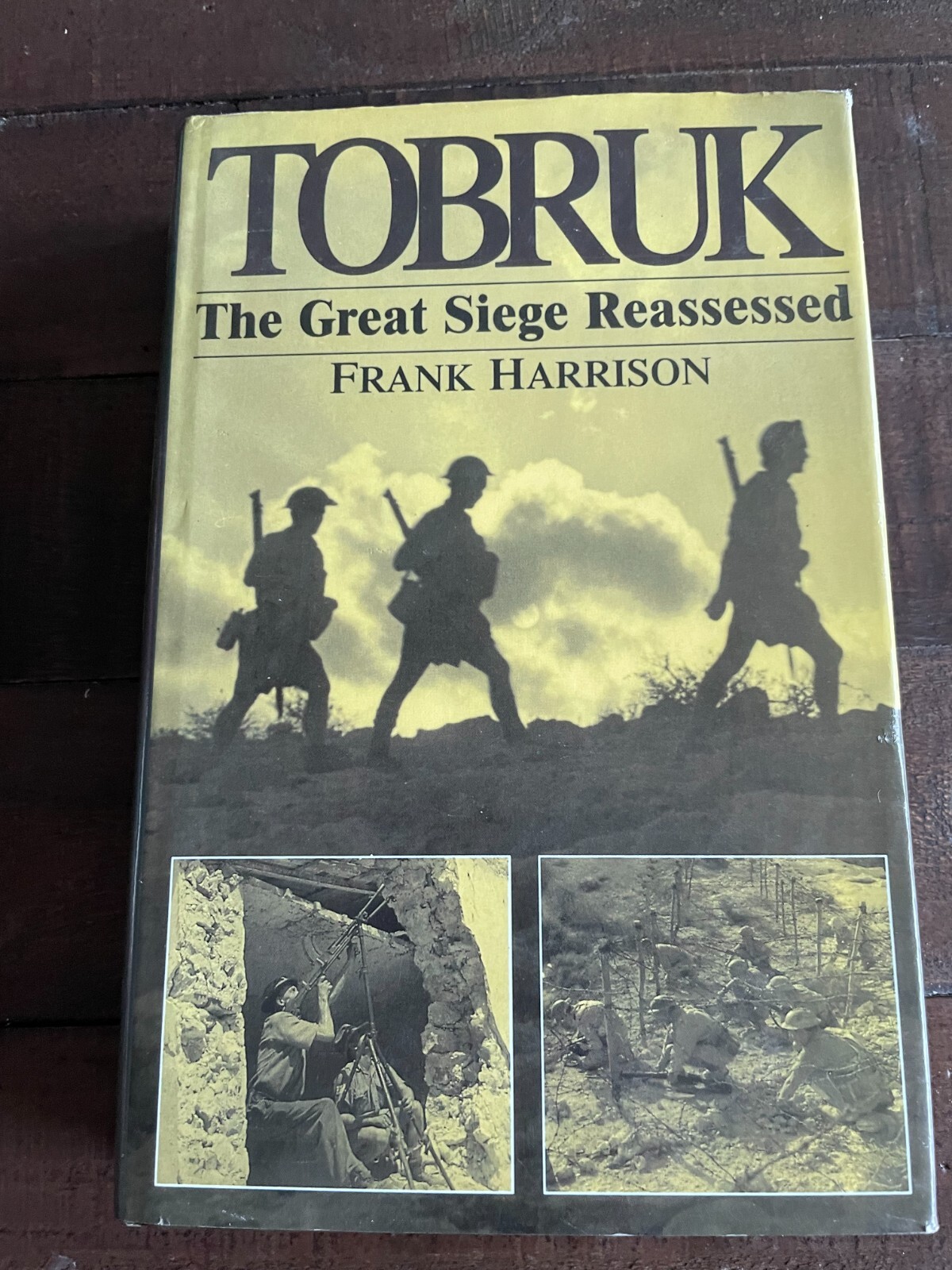 Tobruk - The Great Siege Reassessed HB Frank Harrison (WW2, North Africa)
