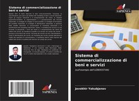 Javokhir Yakubjanov | Sistema Di Commercializzazione Di Beni E Servizi | Buch
