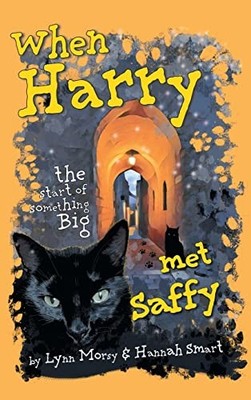 When Harry Met Saffy: The Start of Some..., Morsy, Lynn