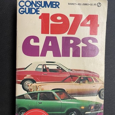 1974 Consumer Guide Book Cars Vintage American Foreign Camaro Corvette Datsun