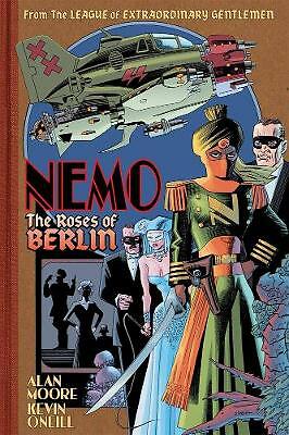 Nemo: Roses Of Berlin by Alan Moore (Hardcover, 2014)