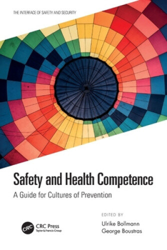 Safety and Health Competence: A Guide for Cultures of Prevention (Interface of
