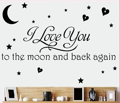 I LOVE YOU TO THE MOON AND BACK AGAIN Kids Room Vinyl Wall Sticker Home Decal 