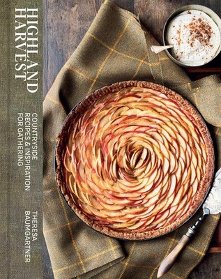 Highland Harvest ~ Theresa Baumgartner ~  9781962098304