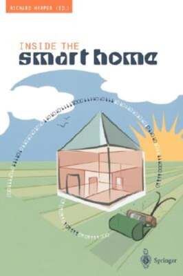 Inside the Smart Home by Richard Harper: New