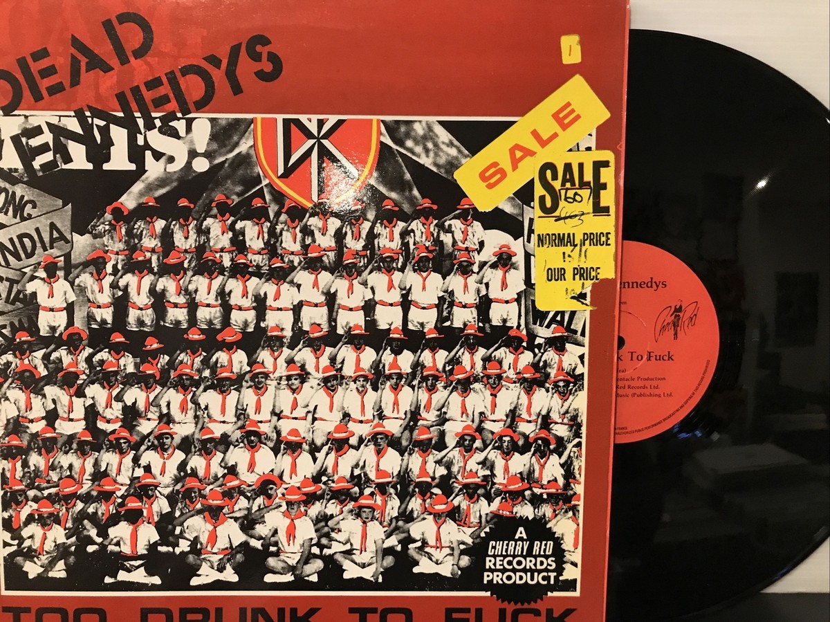 Dead Kennedys – Too Drunk To Fuck 12