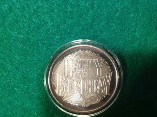 SILVER - 1994 1 OZ "HAPPY BIRTHDAY" SILVER ROUND - .999 FINE SILVER