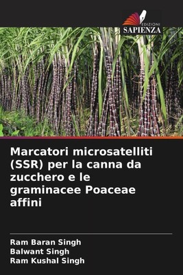 Marcatori microsatelliti (SSR) per la canna da zucchero e le graminacee...