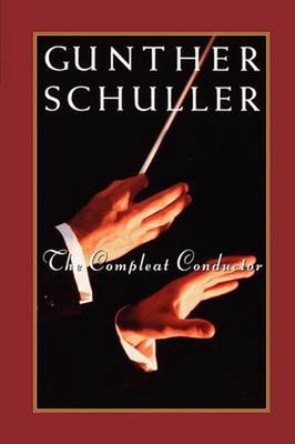 Der komplizierte Dirigent von Gunther Schuller (Englisch) Taschenbuch