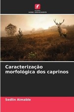 Caracterizao morfolgica dos caprinos by Sedlin Aimable (Portuguese) Paperback Bo