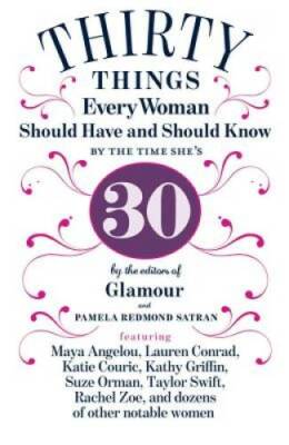 30 Things Every Woman Should Have and Should Know by the T - VERY GOOD