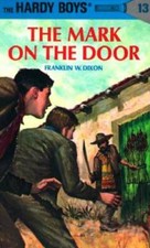 The Mark on the Door (Hardy Boys #13) - Hardc...
