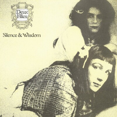Deux Filles - Silence & Wisdom / Double Happiness (2xLP, Comp, RE, RM) 2016