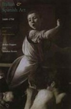 Italian and Spanish Art 1600-1750 : Sources and Documents Paperba