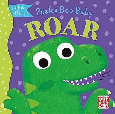 Roar: A dinosaur lift the flap board book, Pat-a-Cake, Used; Good Book ...
