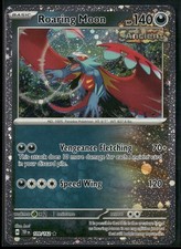 how much is the roaring moon pokemon card worth ex (101/187) - Terastal Festival ex (sv8a) ex has been Knocked Out Psa 10 Value for Roaring
