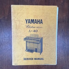 VINTAGE YAMAHA ELECTONE ORGAN A-40 SERVICE MANUAL