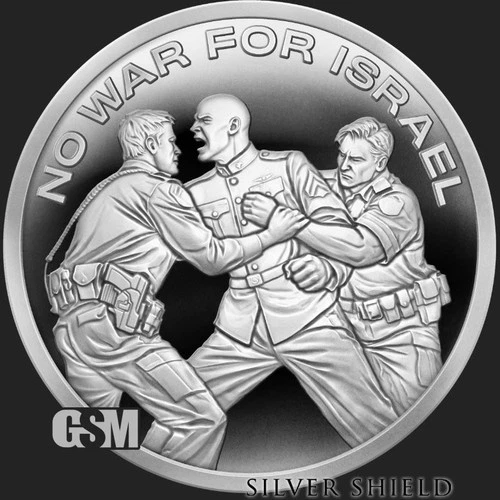 2026 Silver Shield NO WAR FOR ISRAEL - 1oz .999 Silver Proof - Pre Sale
