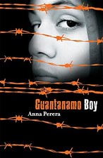 Guantanamo Boy by Perera, Anna