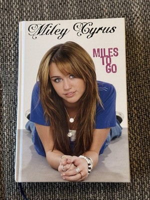 Hannah Montana: Miley Cyrus: Miles to Go Buch