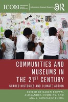 Karen Brown (U. A.) | Communities And Museums In The 21St Century | Taschenbuch