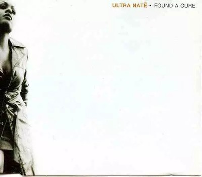 Found A Cure, Ultra Naté