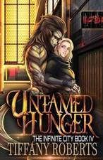 Untamed Hunger by Tiffany Roberts (English) Paperback Book