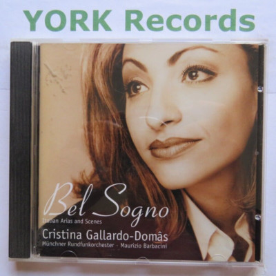 CRISTINA GALLARDO-DOMAS - Bel Sogno - Excellent Condition CD Teldec