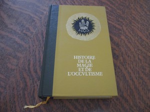 Histoire De La Magie Et De Loccultisme