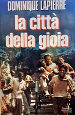 Libro Romanzo La citta' della gioia " Dominique Lapierre " Mondadori
