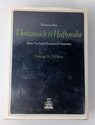 The Pentateuch and Haftorahs- Edited by J.H. Hertz Soncino Hebrew/English 2nd Ed