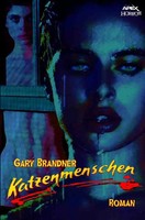 Katzenmenschen Gary Brandner Taschenbuch 336 S. Deutsch 2018 epubli