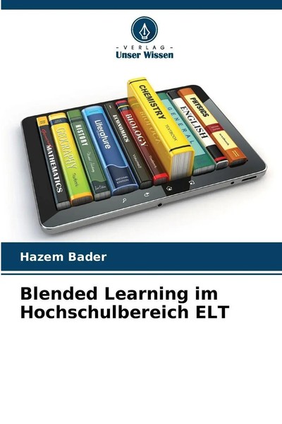 Blended Learning Im Hochschulbereich ELT Hazem Bader Taschenbuch 144 S. Deutsch-image
