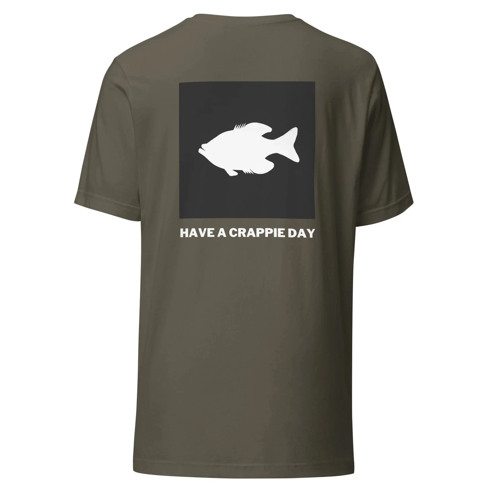 Have A Crappie Day T-shirt