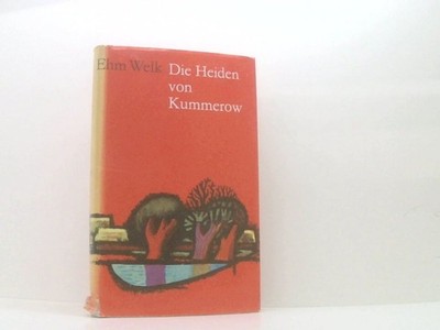 Die Heiden von Kummerow. Roman. Werke in Einzelausgaben. Welk, Ehm: